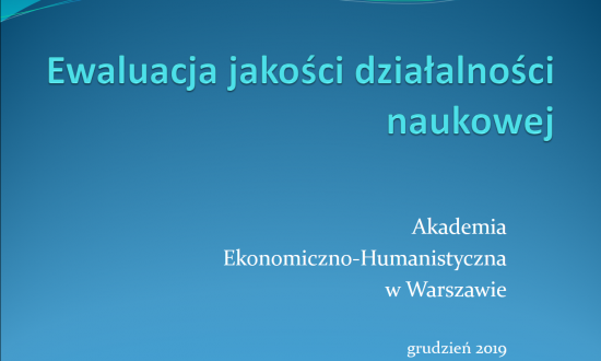 Ewaluacja jakości działalności naukowej - co to dokładnie oznacza?